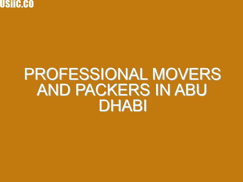 Professional Movers and Packers in Abu Dhabi